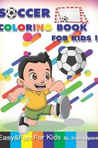 Cover of Soccer Coloring Book for Kids