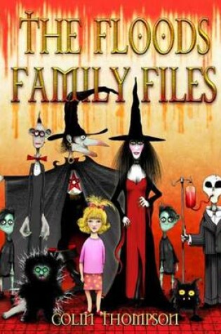 Cover of The Floods Family Files