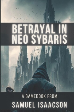 Cover of Betrayal in Neo Sybaris