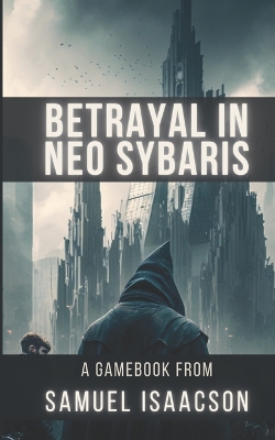 Book cover for Betrayal in Neo Sybaris