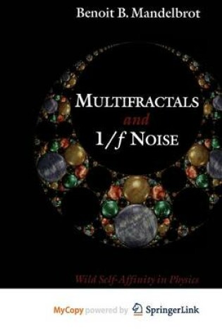 Cover of Multifractals and 1/ Noise