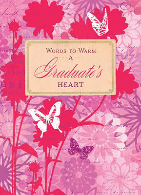 Book cover for Words to Warm a Graduate's Heart
