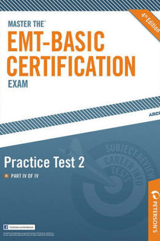 Cover of Master the EMT-Basic Certification Exam: Practice Test 2