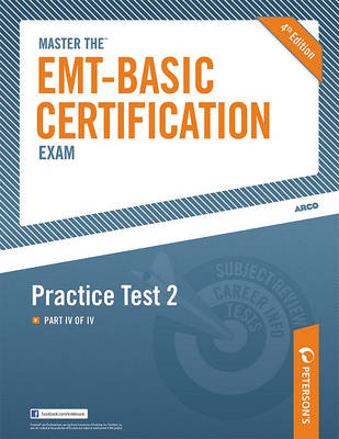 Book cover for Master the EMT-Basic Certification Exam: Practice Test 2