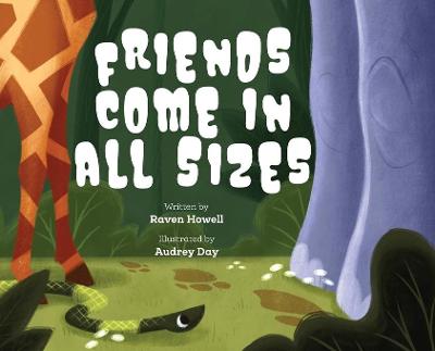 Book cover for Friends Come in all Sizes