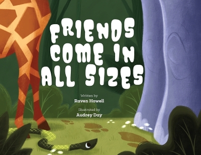 Book cover for Friends Come in All Sizes