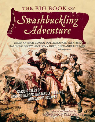 Book cover for The Big Book of Swashbuckling Adventure