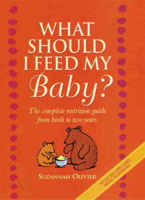 Book cover for What Should I Feed My Baby?