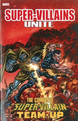 Book cover for Super-Villains Unite: The Complete Super-Villain Team-Up