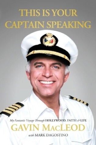 Cover of This Is Your Captain Speaking