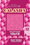 Book cover for Sudoku Galaxies - 200 Logic Puzzles 13x13 (Volume 12)