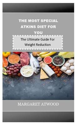 Book cover for The Most Special Atkins Diet for You