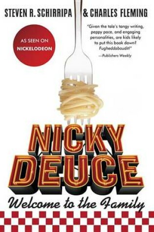 Cover of Nicky Deuce: Welcome to the Family