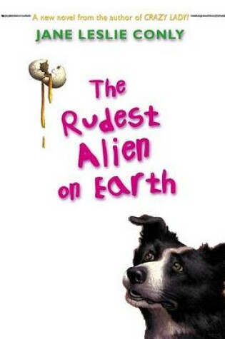 Cover of The Rudest Alien on Earth