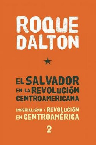 Cover of El Salvador En La Revolucion Centroamericana