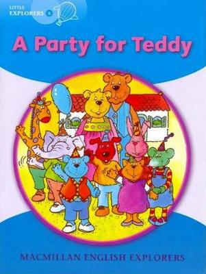 Book cover for Little Explorers: B Party for Teddy Big Book