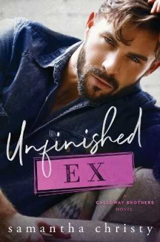 Cover of Unfinished Ex