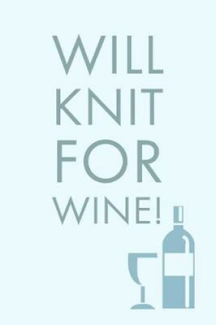 Cover of Will Knit For