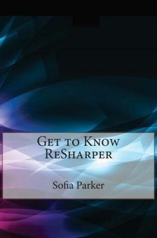 Cover of Get to Know Resharper