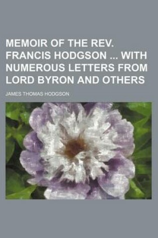 Cover of Memoir of the REV. Francis Hodgson with Numerous Letters from Lord Byron and Others