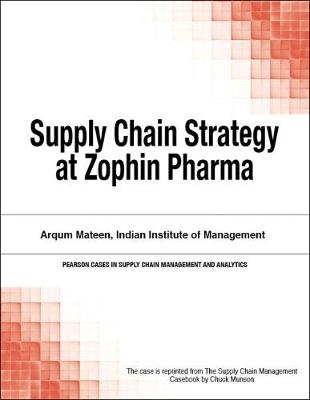 Book cover for Supply Chain Strategy at Zophin Pharma