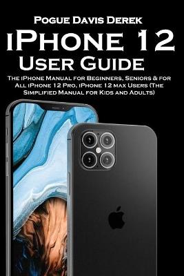 Book cover for iPhone 12 User Guide