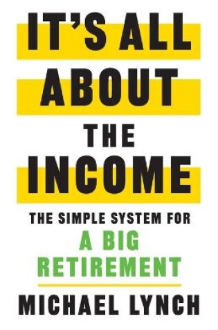 Cover of It's All About The Income
