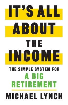 Book cover for It's All About The Income