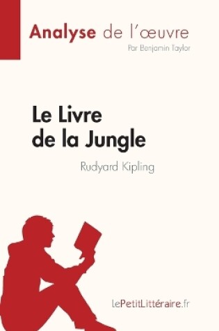 Cover of Le Livre de la Jungle de Rudyard Kipling (Analyse de l'oeuvre)