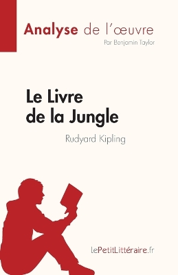 Book cover for Le Livre de la Jungle de Rudyard Kipling (Analyse de l'oeuvre)