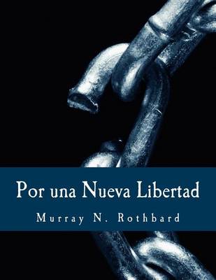 Book cover for Por una Nueva Libertad (Edicion en Letras Grandes)