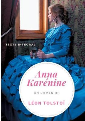 Book cover for Anna Karénine de Léon Tolstoï (texte intégral)