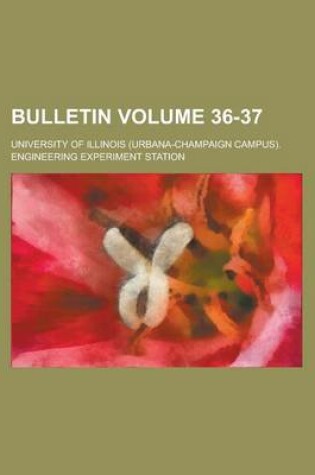 Cover of Bulletin Volume 36-37