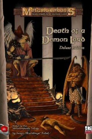 Cover of Metamorphosis Book I: Death Of A Demon Lord (Deluxe Edition)