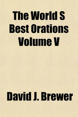 Book cover for The World S Best Orations Volume V