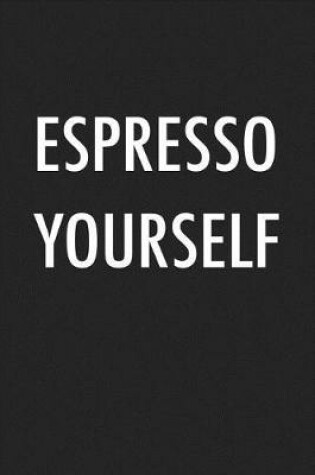 Cover of Espresso Yourself