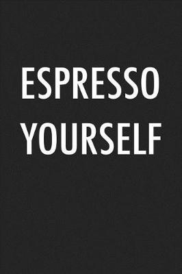 Book cover for Espresso Yourself