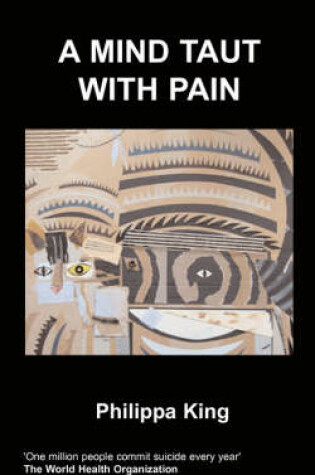 Cover of A Mind Taut With Pain