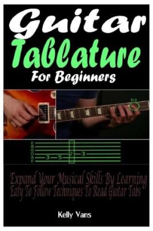 Cover of Guitar Tablature For Beginners