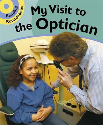 Book cover for Reading Roundabout: A Visit to the Optician