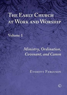 Book cover for The Early Church at Work and Worship