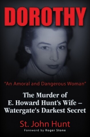 Cover of Dorothy, "An Amoral and Dangerous Woman"