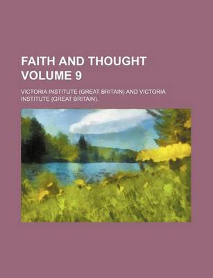 Book cover for Faith and Thought Volume 9