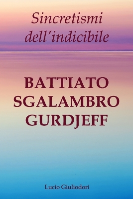 Book cover for Sincretismi dell'indicibile