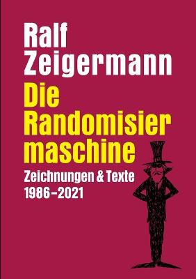 Book cover for Die Randomisiermaschine