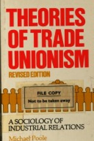 Cover of Theories of Trade Unionism