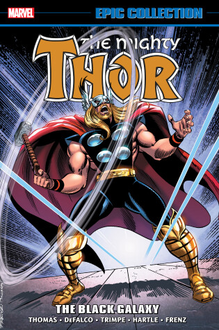 Cover of Thor Epic Collection: The Black Galaxy