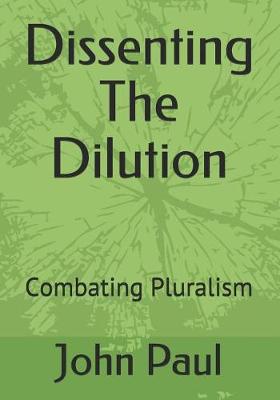 Book cover for Dissenting the Dilution