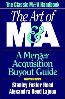 Book cover for The Art of M&A: A Merger Acquisition Buyout Guide