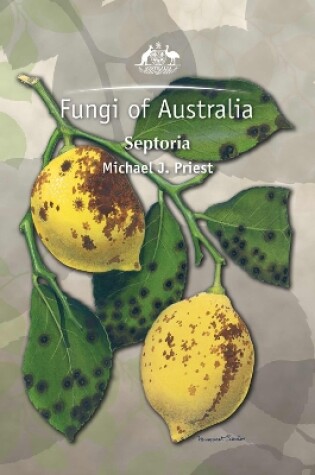 Cover of Fungi of Australia: Septoria